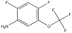 2,4-二氟-5-三氟甲氧基苯胺,CAS:123572-59-8